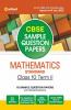 Arihant CBSE Term 2 Mathematics Standard Class 10 Sample Question Papers (As per CBSE Term 2 Sample Paper Issued on 14 Jan 2022)