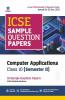Arihant ICSE Semester 2 Computer Applications Class 10 Sample Question Papers (As per ICSE Semester 2 Specimen Paper Issued on 20 Dec 2021)