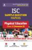 Arihant ISC Semester 2 Physical Education Class 12 Sample Question Papers (As per ISC Semester 2 Specimen Paper Issued on 20 Dec 2021)