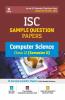 Arihant ISC Semester 2 Computer Science Class 10 Sample Question Papers (As per ISC Semester 2 Specimen Paper Issued on 20 Dec 2021)