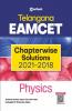 Telangana EAMCET Chapterwise Solutions 2021-2018 Physics for 2022 Exam