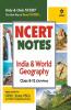 NCERT Notes India & World Geography Class 6-12 (Old+New) for UPSC  State PSC and Other Competitive Exams