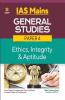 IAS Mains General Studies Paper 4 Ethics Integrity & Aptitude