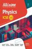 All In One Physics ICSE Class 10 2022-23 Edition