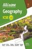 All In One Geography ICSE Class 10 2022-23 Edition