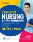 General Nursing and Pre Nursing Training Selection Test GNTST & PNST 2022