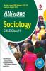 Cbse All in One Sociology Class 11 2022-23 (as Per Latest Cbse Syllabus Issued on 21 April 2022)