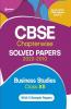 CBSE Business Studies Chapterwise Solved Papers Class 12 for 2023 Exam (As per Latest CBSE syllabus 2022-23)