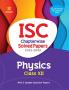 ISC Chapterwise Solved Papers Physics Class 12 for 2023 Exam (As per Revised ISC syllabus)