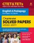 CTET & TETs Chapterwise Solved Papers 2021-2011 English & Pedagogy For Paper 1 & 2 Both