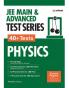 JEE MAIN & ADVANCED TEST SERIES 40+ Tests PHYSICS