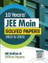 10 Years' JEE MAIN Solved Paper (2013-2023) 86 Online & Offline Papers