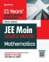 21Years Chapterwise Topicwise (2022-2002) JEE Main Solved Papers Mathematics