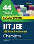 44 Years  Chapterwise Topicwise Solved Papers (2022-1979) IIT JEE Chemistry