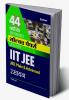 44 Varsho Ke Addhyayvar Solved papers 2022-1979 IIT JEE (Jee Main & Advanced) Rasayan