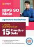 IBPS SO Main Agricultural Field Officer 15 Practice Sets 2022