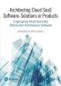 Architecting Cloud SaaS Software- Solution