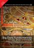 Big Data Fundamentals: Concepts Drivers