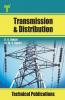 Transmission and Distribution