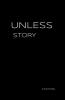 UNLESS STORY