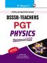 DSSSB : Teachers (PGT Physics) Recruitment Exam Guide