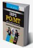 IBPS: PO/MT (Probationary Officers/Management Trainees) Preliminary Exam Guide