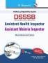 DSSSB: Assistant Health Inspector/Assistant Malaria Inspector/Vaccinator Exam Guide