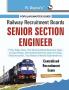 RRB: Senior Section Engineer Centralised Recruitment Exam Guide