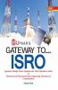 Gateway to……..ISRO (For Electronics & Telecommunication Electronics & Communication Electronics & Instrumentation Engg.)