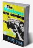 The Moslems Are Coming : Encounter With A Desktop Terrorist