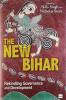 THE NEW BIHAR
