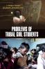 PROBLEMS OF TRIBAL GIRL STUDENTS