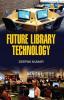 Future Library Technology