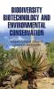 BIODIVERSITY BIOTECHNOLOGY AND ENVIRONMENTAL CONSERVATION