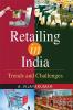 RETAILING IN INDIA - TRENDS AND CHALLENGES