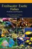 FRESHWATER EXOTIC FISHES: PROBLEMS & PROSPECTS