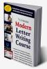 Modern Letter Writing Course   (With Online Content on  Dropbox)