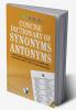 Concise Dictionary Of Synonyms Antonyms
