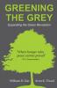 Greening the Grey