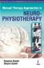 Manual Therapy Approaches In Neuro-Physiotherapy