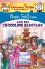 THEA STILTON#19 THEA STILTON AND THE CHOCOLATE SABOTAGE