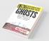 24/7 Science Behind The Scenes Spy Files: Ghosts And Real-Life Ghost Hunters