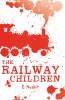 SCHOLASTIC CLASSICS: THE RAILWAY CHILDREN