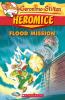 Heromice #3: Flood Mission