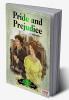 PRIDE AND PREJUDICE