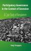 Participatory Governance In the Context of Secession: A Case Study of Bangladesh