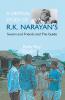 A Critical Study of R.K. Narayan's: Swami And Friends And the Guide