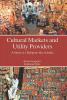 Cultural Markets And Utility Providers A Study of A Religious Site In India
