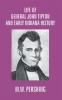 Life Of General John Tipton And Early Indiana History