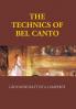The Technics Of Bel Canto